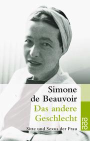 Das andere Geschlecht — Simone de Beauvoir